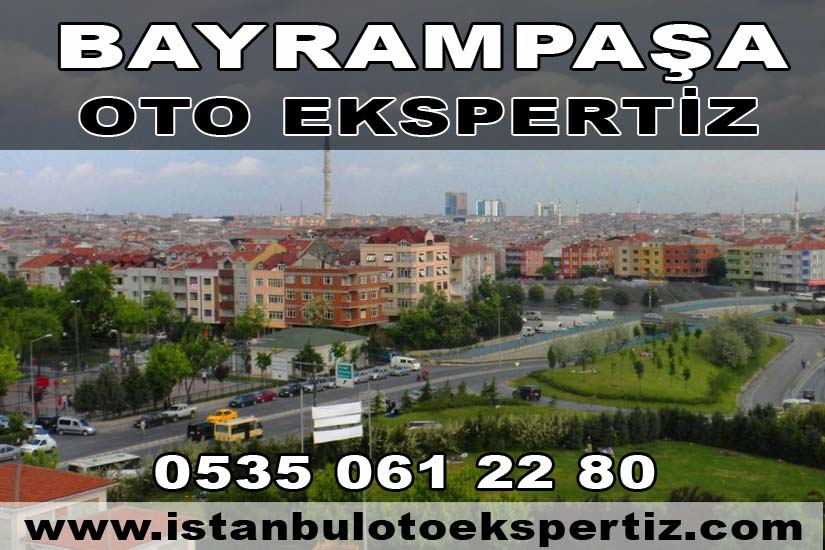 İstanbul Bayrampaşa oto ekspertiz
